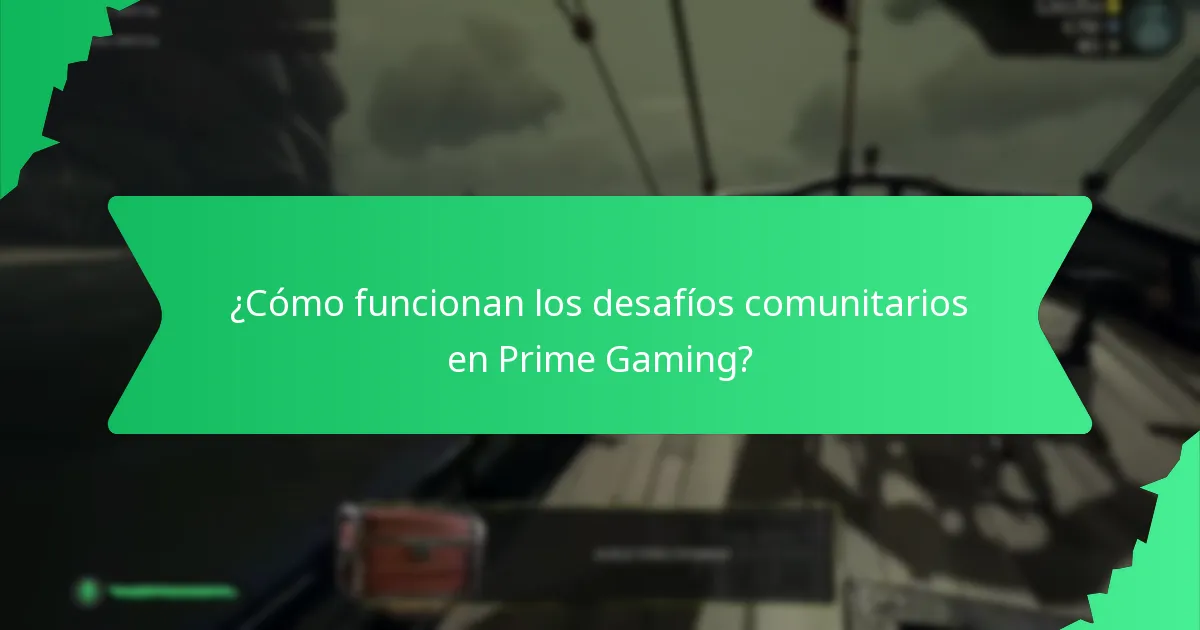 ¿Cómo funcionan los desafíos comunitarios en Prime Gaming?