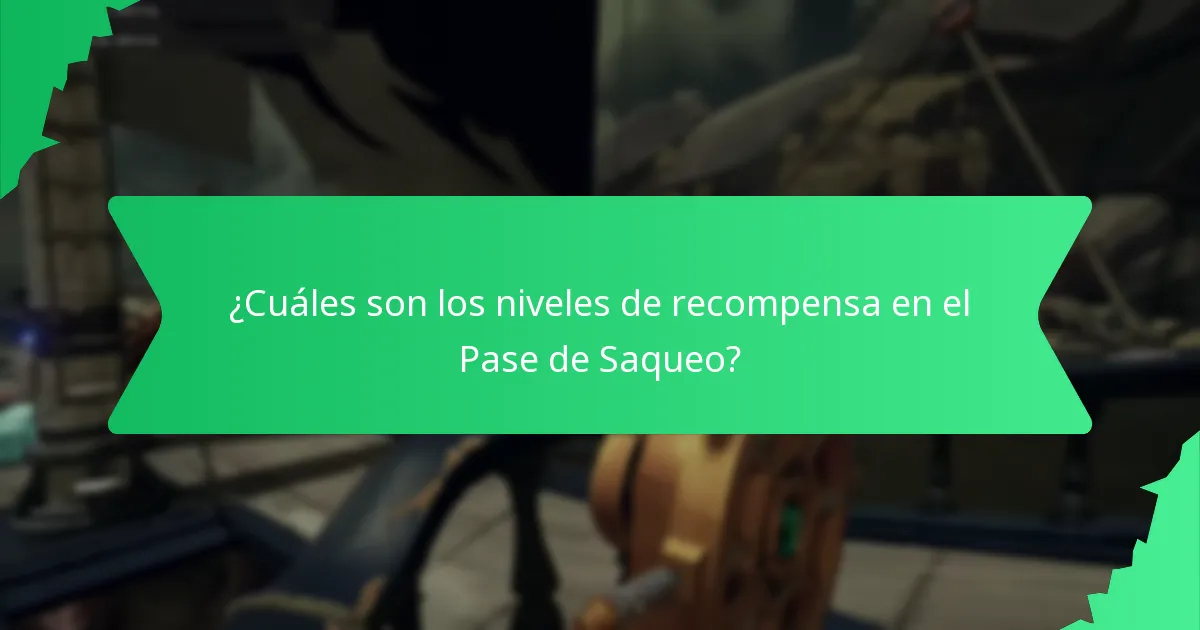 ¿Cuáles son los criterios de desbloqueo para el Pase de Saqueo?