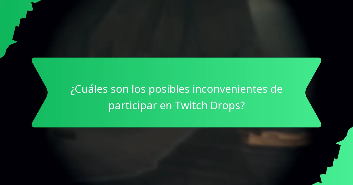 ¿Qué juegos cuentan con Twitch Drops?
