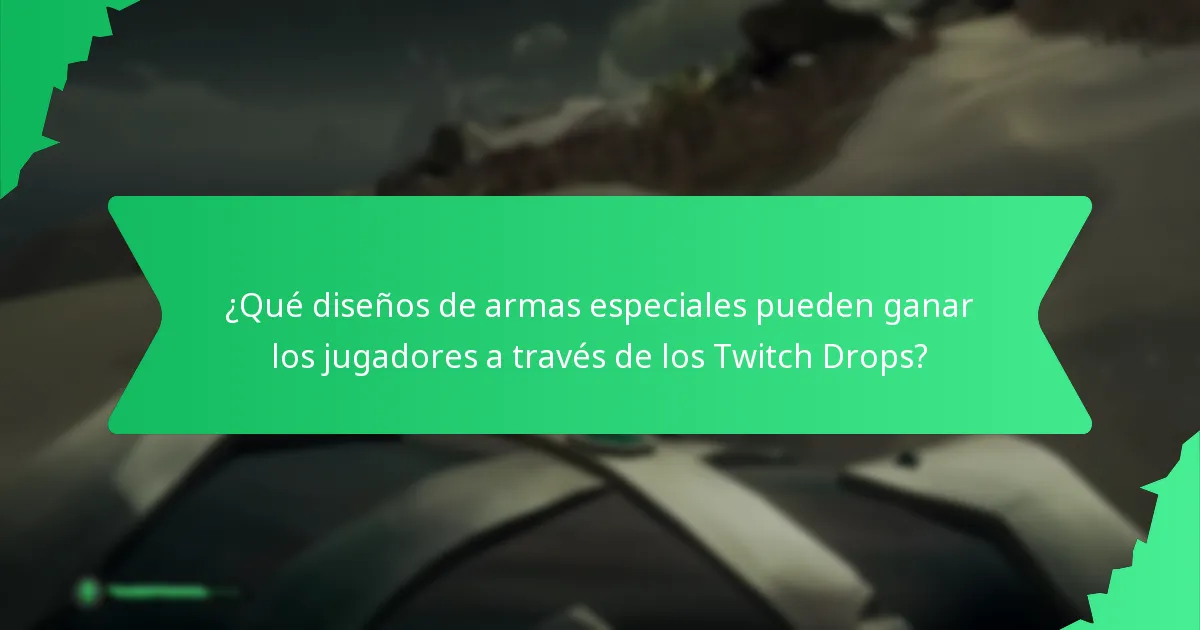 ¿Qué diseños de armas especiales pueden ganar los jugadores a través de los Twitch Drops?