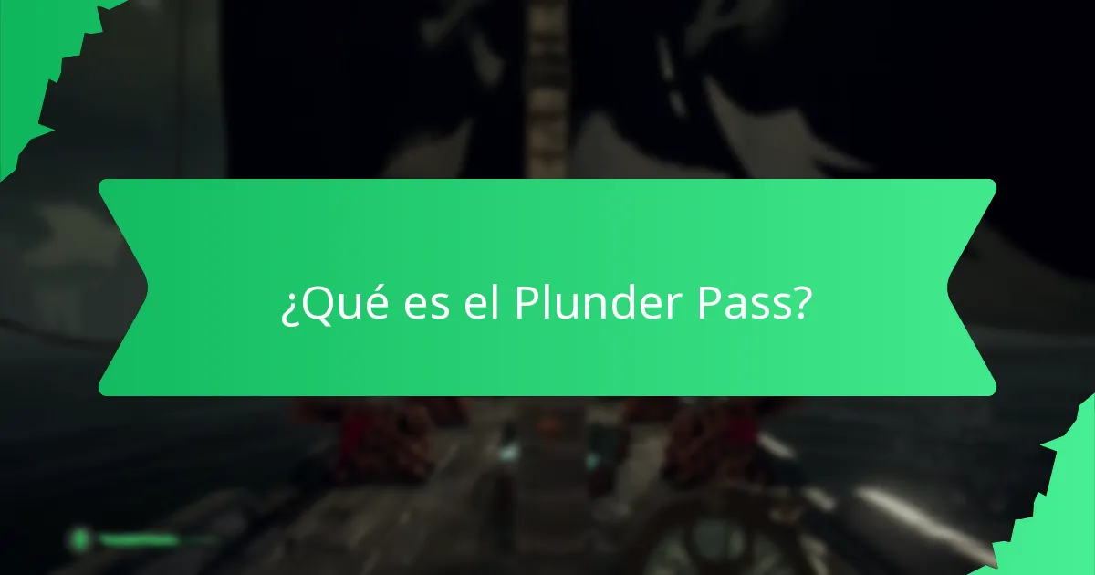 ¿Cómo funcionan las recompensas de progresión en el Plunder Pass?