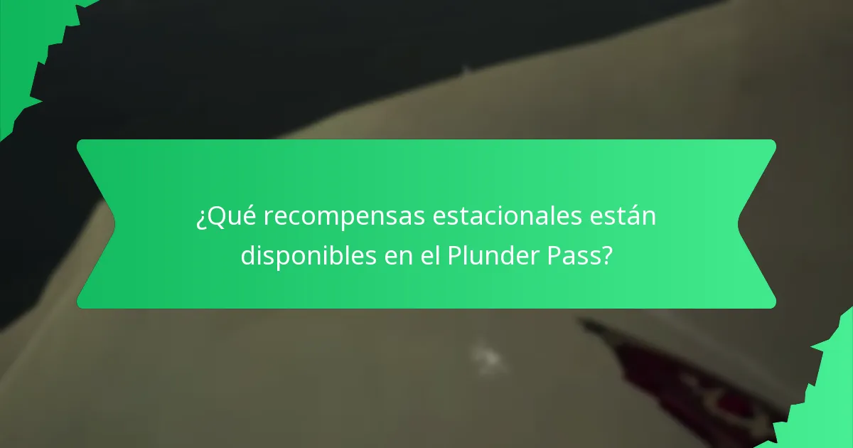 ¿Cómo comprar el Plunder Pass?